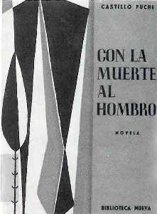 Portada Con la muerte al hombro[Jos� Luis Castillo Puche]