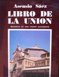 Asensio Saez- Libro de la Uni�n