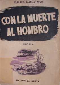 Con la muerte al hombro[Jos� Luis Castillo Puche]